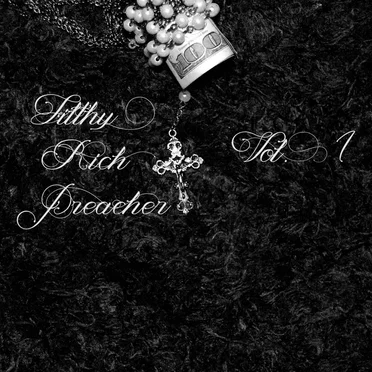 Vol. 1 by Filthy Rich Preacher - album cover