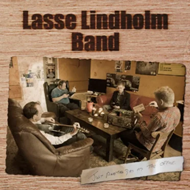Just Another Day At The Office by Lasse Lindholm Band - album cover