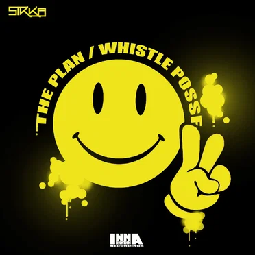 The Plan / Whistle Posse