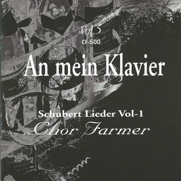 Schubert Lieder, Vol. 1: An mein Klavier, Vol. 5