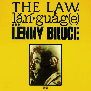 The Law, Language and Lenny Bruce by Lenny Bruce - album cover