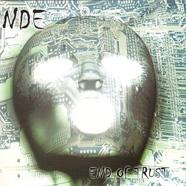 End of Trust by NDE - album cover