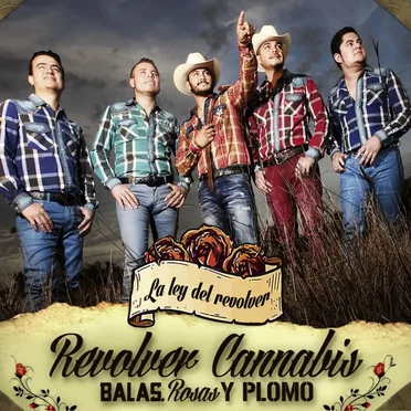 Balas, rosas y plomo by Revolver Cannabis - album cover