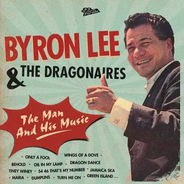The Man and His Music by Byron Lee & the Dragonaires - album cover