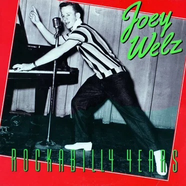 Rockabilly Years by Joey Welz - album cover