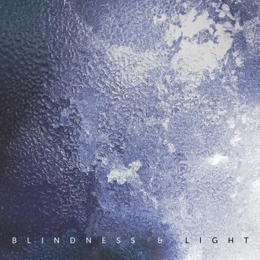 Blindness & Light