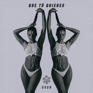Que Tú Quieres