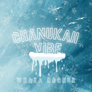 CHANUKAH VIBE