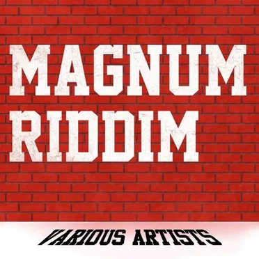 Magnum Riddim by Various Artists - album cover