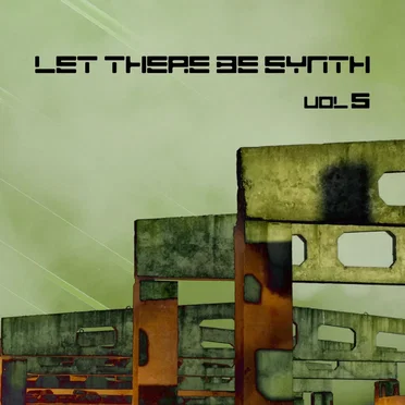 Let There Be Synth, Vol. 5.4 by Various Artists - album cover