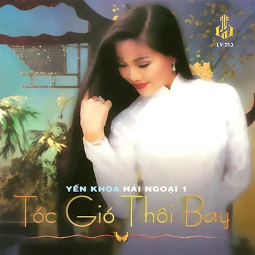Tóc gió thôi bay - Yến Khoa 1