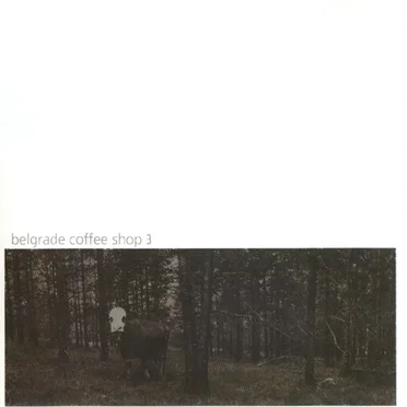 Belgrade Coffee Shop 3 by Various Artists - album cover