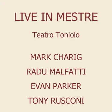 Live in Mestre at Teatro Toniolo