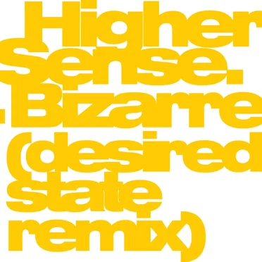 Bizarre (Desired State remix)
