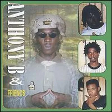 Anthony B & Friends