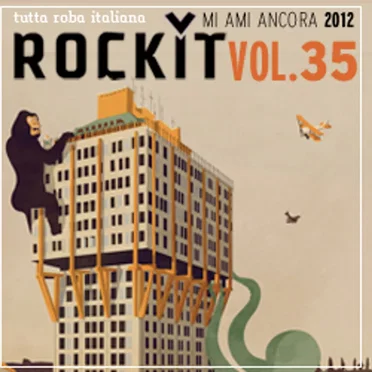 Rockit, Volume 35: Gennaio 2012 (MI AMI ANCORA 2012) by Various Artists - album cover