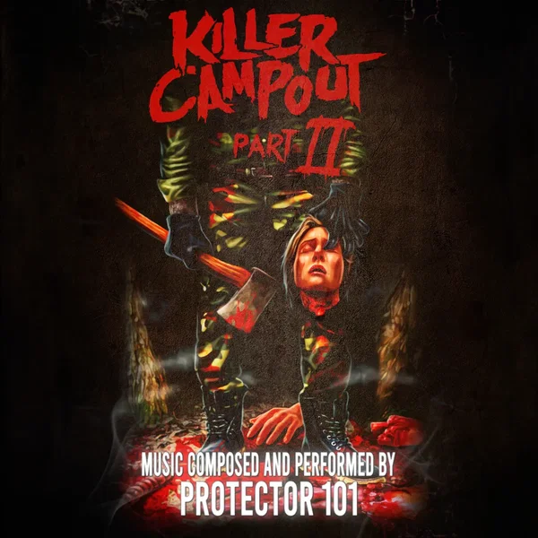 Killer Campout II: Original Motion Picture Soundtrack