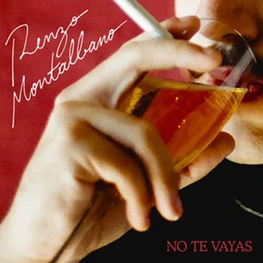 No Te Vayas by Renzo Montalbano - album cover