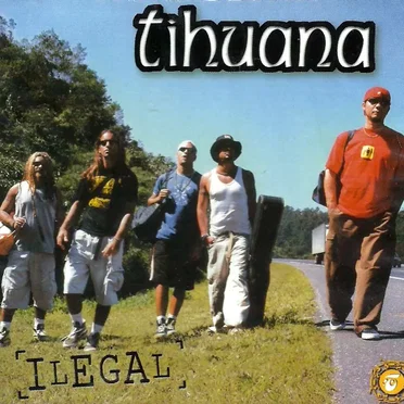 Ilegal by Tihuana - album cover