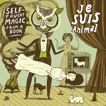 Self-Taught Magic From a Book by Je Suis Animal - album cover