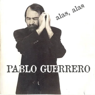 Alas, alas by Pablo Guerrero - album cover