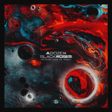 Treading Ever So Deeply by A Dozen Black Roses - album cover
