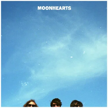 Moonhearts by Moonhearts - album cover