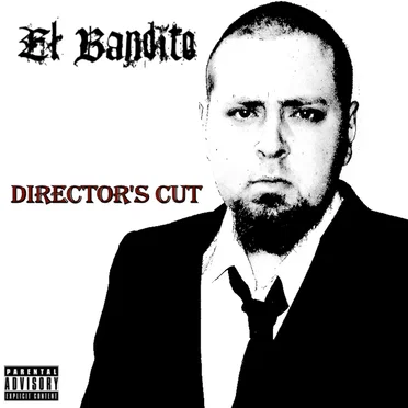 Director's Cut by El Bandito - album cover