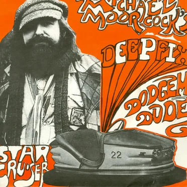 Dodgem Dude / Starcruiser by Michael Moorcock's Deep Fix - album cover