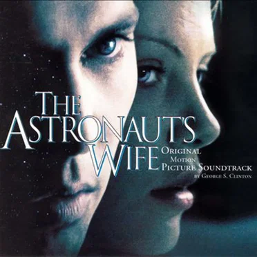 The Astronaut’s Wife: Original Motion Picture Soundtrack