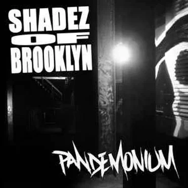 Pandemonium by Shadez of Brooklyn - album cover