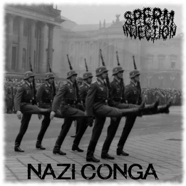 Nazi Conga by Sperm Injection - album cover