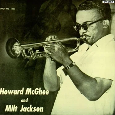 Howard McGhee & Milt Jackson