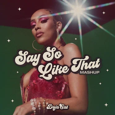 Say So / Like That (mashup)