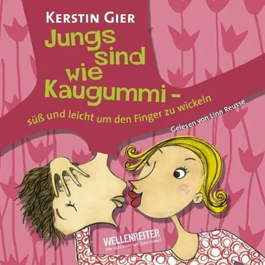 Jungs sind wie Kaugummi: Süß und leicht um den Finger zu wickeln by Kerstin Gier - album cover