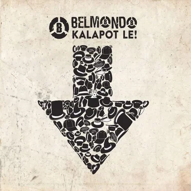 Kalapot le by Belmondo - album cover