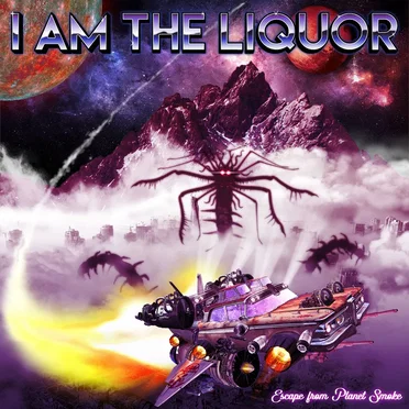 Escape From Planet Smoke by I Am The Liquor - album cover