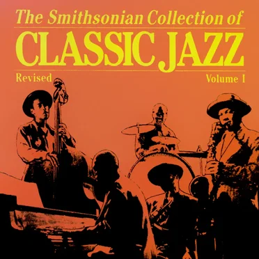 The Smithsonian Collection of Classic Jazz, Volume 1 by Various Artists - album cover