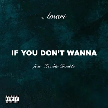 If You Don't Wanna