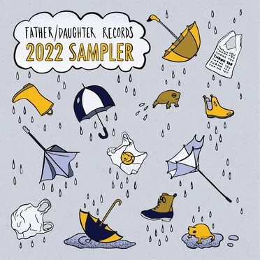 Father/Daughter Records 2022 Sampler by Various Artists - album cover