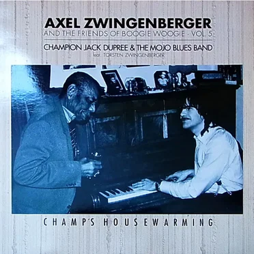 Axel Zwingenberger and the Friends of Boogie Woogie, Volume 5: Champ's Housewarming