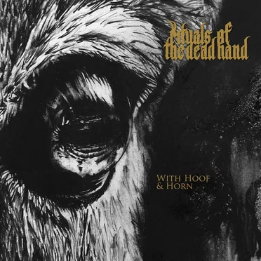 With Hoof and Horn by Rituals of the Dead Hand - album cover