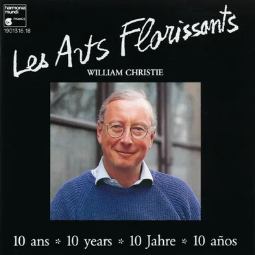 Les Arts Florissants - 10 ans