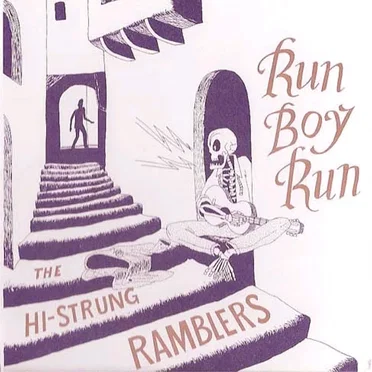 Run Boy Run by The Hi-Strung Ramblers - album cover
