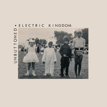 Electric Kingdom by Unbuttoned - album cover
