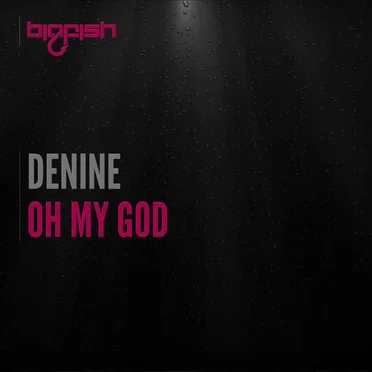 Oh My God by Denine - album cover