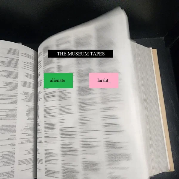 The Museum Tapes