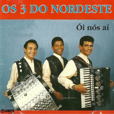 Ói Nós Aí by Os 3 do Nordeste - album cover
