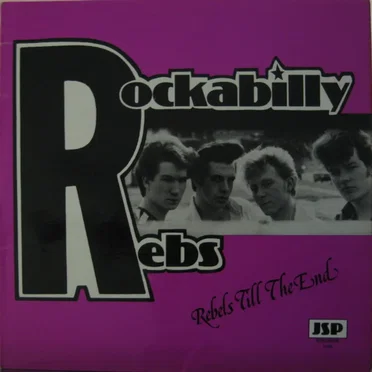Rebels Till the End by Rockabilly Rebs - album cover
