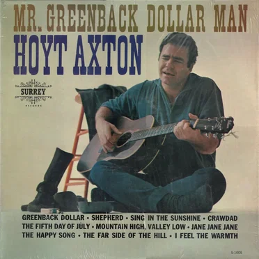 Mr. Greenback Dollar Man by Hoyt Axton - album cover